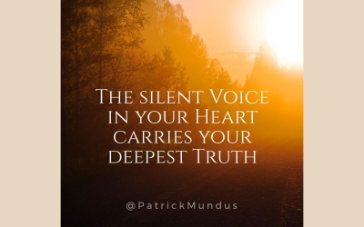 The silent Voice in your Heart carries your deepest Truth