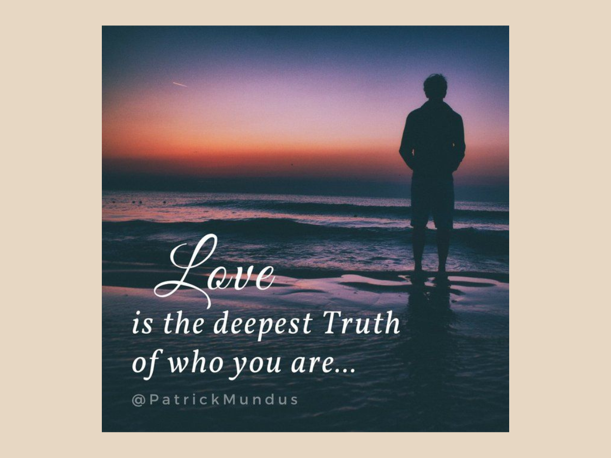 Love is the deepest truth